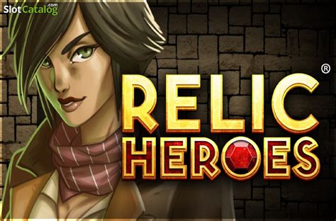 Relic Heroes Slot .